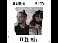 Oh My - Dappy & Ay Em