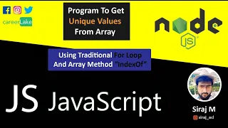 JavaScript Unique Values Using Traditional For LoopAnd Array Method IndexOf Siraj