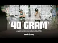 Download Lagu Dirayha ft Tuantigabelas - 40Gram (Official Music Video)