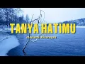 Download Lagu Tanya Hatimu ~ Maulana Ardiansyah (Lirik)