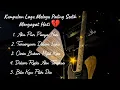 Download Lagu Kumpulan Lagu Melayu Paling Sedih Menyayat Hati 💔 || Official Video music \u0026 lyrics