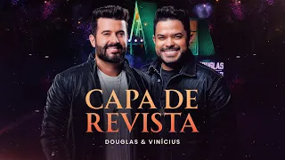 Douglas e Vinícius - Capa de Revista (Pra Quem Ainda Sente)