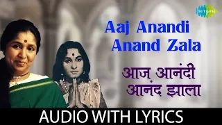 aaj anandi anand zala lyrical asha bhosle