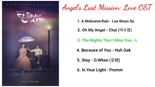 [Playlist] Angel's Last Mission: Love (단, 하나의 사랑) OST Part 1 - 6