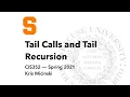 L10 Tail Calls and Tail Recursion
