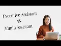 Admin Career Upgrade Admin vs Executive Assistant Explained