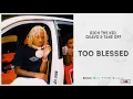 Rich The Kid, Quavo & Takeoff - "Too Blessed" (Lucky 7)