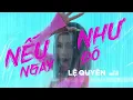 Download Lagu Nếu Như Ngày Đó | Lệ Quyên x DJ Mike Hào - Top Hits Remix (Official Lyric Video)