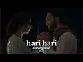 Hari Hari | Aangan | Soundtrack | Mawra Hocane, Ahad Raza Mir, Sajal Aly | Naveed Nashad