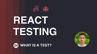 React Testing Tutorial - 4