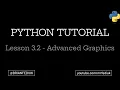 Python Programming Tutorial Lesson 3 2 - Advanced Graphics Drawing Graphics in Python