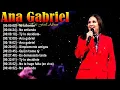 Ana Gabriel - Canciones de Amor y Desamor