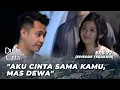 Lagu DEWA TOLAK AJAKAN KIRANA UNTUK RUJUK⁉️ - DUSTA DI BALIK CINTA EPS 72 (EPISODE TERAKHIR)