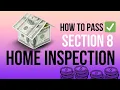 Section 8 Inspection Pass the First Time