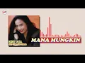 Download Lagu Dewi Yull - Mana Mungkin | Official Audio
