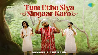  tum utho siya singaar karo samarpit the band bhajan ram song