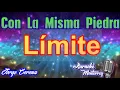 Karaoke Monterrey - Límite - Con La Misma Piedra