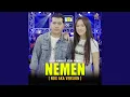 Download Lagu Nemen (NDX A.K.A. Version)