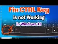 How to Fix CTRL Key is Not Working in Windows 10 PC or Laptop