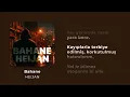 Heijan - Bahane (Sözleri / Lyrics)