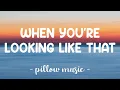 Download Lagu When You're Looking Like That - Westlife (Lyrics) 🎵