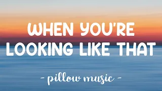 when youre looking like that westlife lyrics 