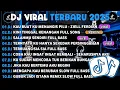 Download Lagu DJ TIKTOK TERBARU 2025||DJ KAU BUAT KU MENANGIS PILU🎵DJ KINI TINGGAL KENANGAN FULL ALBUM