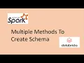 Databricks Spark Multiple Methods To Create Schema Part 2