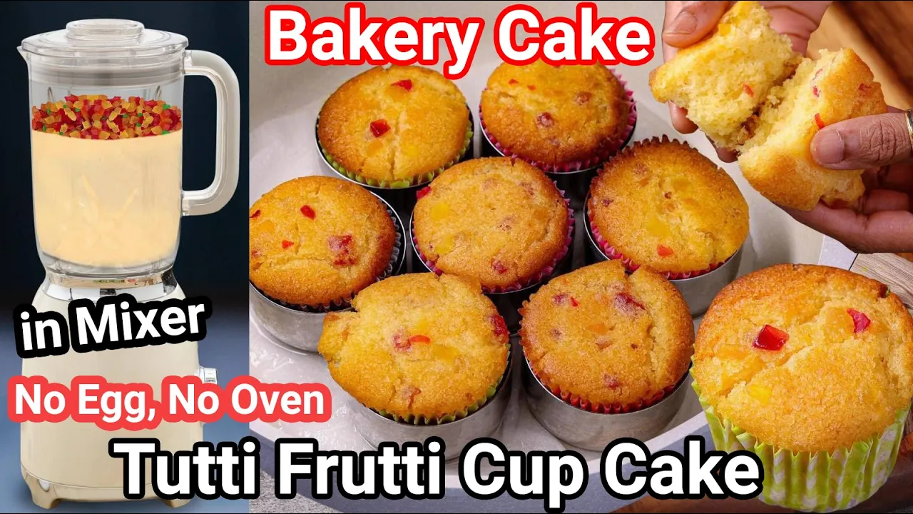 Bakery Style Vanilla Cupcake in Mixer Blender   No Oven Steamed Tutti Frutti Cake with Tips & Tricks