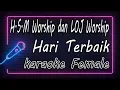 Download Lagu Hari Terbaik - H.S.M Worship dan LOJ Worship - Female ( KARAOKE HQ Audio )