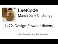 Daily Leetcode Mar 18 2023 - 1472 Design Browser History