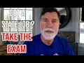 Step 4 Getting a State of California Job - Take the Exam