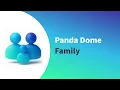 Panda Dome Family - Protect your children from the dangers of the Internet