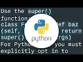 How do I call a parent class s method from a child class in Python