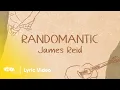 Download Lagu Randomantic by James Reid (Official Lyric Video)