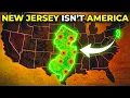Why New Jersey is the Opposite of Every U S State