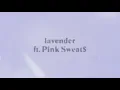 Download Lagu JVKE - lavender ft. Pink Sweat$