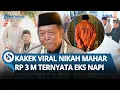 Download Lagu REKAM JEJAK Kakek Tarman yang Nikahi Gadis Mahar Rp 3 M Terkuak! Ternyata Mantan NAPI