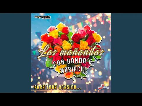 Download MP3 Popurrí: Las Mañanitas / En Tu Día / Felicidades, Felicidades