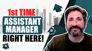 Becoming an Assistant Manager Tips for First-Timers Property Management 101
