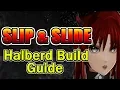 EXTREMELY Fun Slip and Slide Halberd Build in Code Vein