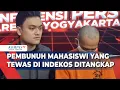 Lagu Pembunuh Mahasiswi yang Tewas di Indekos Ditangkap Polisi