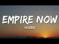 Download Lagu Hozier - Empire Now (Lyrics)
