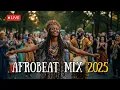 Lagu ⚡ Nonstop Naija Amapiano Mix Live – Best Afrobeats 2025 + African Dance Music Vibes