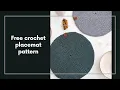 Free crochet placemat pattern PART 1 Rounds 1-10