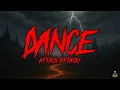 ATTACK ATTACK - Dance ft Will Ramos of Lorna Shore 2025