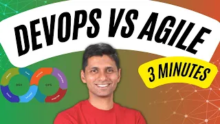 DevOps vs Agile - Are they really different EXPLAINED in 3 minutes