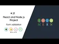 MERN Stack Project Part 21 - Form Validation Form Validation in React Node js
