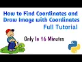 How to find coordinates and draw image with coordinates Full Tutorial