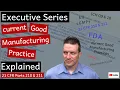 Current Good Manufacturing Practices cGMPs 21 CFR 21 CFR Part 210 211 Pharma ES